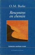 Rencontres En Chemin - Omar Michael Burke - Filosofie & Psychologie