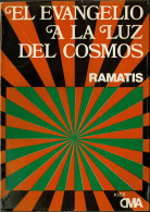 El Evangelio A La Luz Del Cosmos - Ramatis - Filosofie & Psychologie