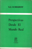 Perspectivas Desde El Mundo Real - G. I. Gurdjieff - Filosofie & Psychologie