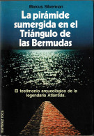 La Pirámide Sumergida En El Triángulo De Las Bermudas - Marcus Silverman - Philosophie & Psychologie