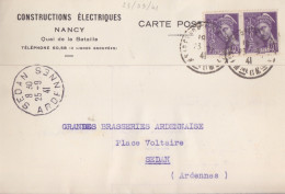CP "Constructions Electriques" Obl. Nancy Le 23/9/ 41 Sur 40c X 2 Mercure N° 413 (tarif Du 1/12/39) Pour Sedan - 1938-42 Mercure