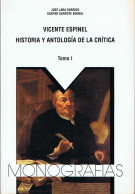 Vicente Espinel. Historia Y Antología De La Crítica (2 Vols) - José Lara Garrido Y Gaspar Garrote - Philosophie & Psychologie