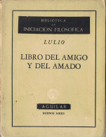 Libro Del Amigo Y Del Amado - Lulio - Philosophy & Psychologie