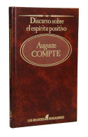 Discurso Sobre El Espíritu Positivo - Auguste Compte - Philosophie & Psychologie