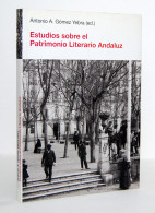 Estudios Sobre El Patrimonio Literario Andaluz - Antonio A. Gómez Yebra (ed.) - Philosophie & Psychologie