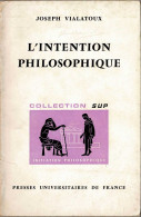 L'Intention Philosophique - Joseph Vialatoux - Filosofia & Psicologia