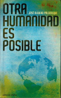 Otra Humanidad Es Posible - José Olivero Palomeque - Philosophie & Psychologie