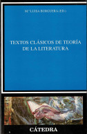 Textos Clásicos De Teoría De La Literatura - Mª Luisa Burguera - Philosophie & Psychologie