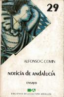 Noticia De Andalucía. Ensayo - Alfonso C. Comin - Filosofía Y Sicología