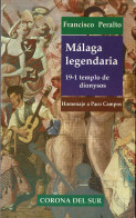 Málaga Legendaria 19-1 Templo De Dionysos. Homenaje A Paco Campos - Francisco Peralto - Philosophie & Psychologie