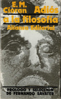 Adiós A La Filosofía - E. M. Cioran - Filosofie & Psychologie