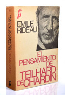 El Pensamiento De Teilhard De Chardin - Emile Rideau - Filosofía Y Sicología