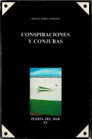 Conspiraciones Y Conjuras - Rafael Pérez Estrada - Filosofía Y Sicología