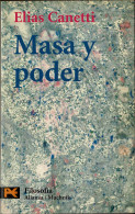 Masa Y Poder - Elias Canetti - Filosofie & Psychologie