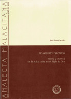 Los Mejores Plectros. Teoría Y Práctica De La épica Culta En El Siglo De Oro - José Lara Garrido - Filosofia & Psicologia