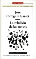 La Rebelión De Las Masas - José Ortega Y Gasset - Filosofia & Psicologia