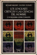 Los Lenguajes Críticos Y Las Ciencias Del Hombre. Controversia Estructuralista - Richard Macksey Y Eugenio Donato - Filosofie & Psychologie