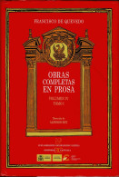 Obras Completas En Prosa. Volumen IV. Tomo I - Francisco De Quevedo - Filosofía Y Sicología