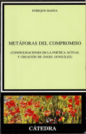 Metáforas Del Compromiso - Enrique Baena - Filosofía Y Sicología