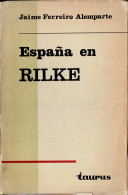 España En Rilke - Jaime Ferreiro Alemparte - Filosofía Y Sicología