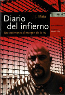 Diario Del Infierno - J. J. Mata - Filosofía Y Sicología