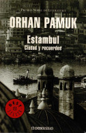 Estambul. Ciudad Y Recuerdos - Orhan Pamuk - Filosofía Y Sicología