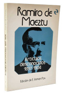 Artículos Desconocidos 1897-1904 - Ramiro De Maeztu - Filosofie & Psychologie