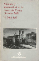 Tradición Y Modernidad En La Poesía De Carlos Germán Belli - W. Nock Hill - Philosophy & Psychologie