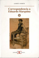 Correspondencia A Eduardo Marquina - Andrés Amorós - Filosofía Y Sicología