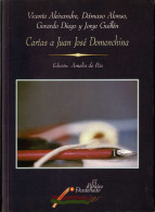 Cartas A Juan José Domenchina. Aleixandre, D. Alonso, G. Diego Y J. Guillén - Amelia De Paz (ed.) - Filosofía Y Sicología