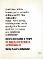 Mokita En Blanco Y Negro. Un Documento Diatríbico Contemporáneo - Daniel Roberto Altschuler - Filosofía Y Sicología