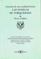 Creación De Una Realidad Ficticia: Las Novelas De Torquemada De Pérez Galdós - AA.VV. - Filosofía Y Sicología