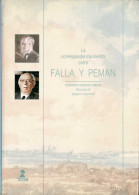 La Correspondencia Inédita Entre Falla Y Pemán - Fernando Sánchez García - Philosophie & Psychologie