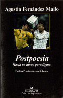 Postpoesía. Hacia Un Nuevo Paradigma - Agustín Fernández Mallo - Philosophie & Psychologie