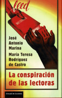 La Conspiración De Las Lectoras - José Antonio Marina Y María Teresa Rodríguez De Castro - Filosofia & Psicologia