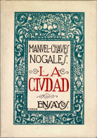 La Ciudad. Ensayos - Manuel Chaves Nogales - Philosophy & Psychologie