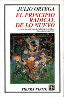 El Principio Radical De Lo Nuevo - Julio Ortega - Philosophie & Psychologie