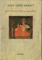 Un Kama Sutra Español - Luce López-Baralt - Filosofía Y Sicología
