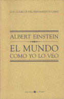 El Mundo Como Yo Lo Veo - Albert Einstein - Filosofía Y Sicología