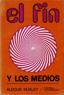 El Fin Y Los Medios - Aldous Huxley - Philosophy & Psychologie