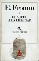 El Miedo A La Libertad - Erich Fromm - Philosophy & Psychologie
