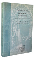 Orientalismo, Exotismo Y Traducción - Gonzalo Fernández Parrilla, Manuel C. Feria García - Philosophy & Psychologie