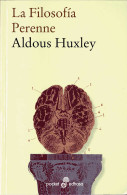 La Filosofía Perenne - Aldous Huxley - Filosofia & Psicologia