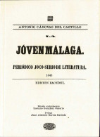 La Joven Málaga. Periódico Joco-Serio De Literatura 1845. Edición Facsímil - Antonio Cánovas Del Castillo - Philosophy & Psychologie