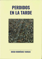 Perdidos En La Tarde (dedicado) - Diego Rodríguez Vargas - Filosofie & Psychologie