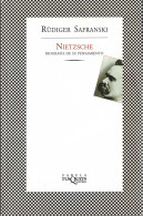 Nietzsche. Biografía De Su Pensamiento - Rúdiger Safranski - Philosophy & Psychologie