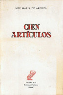 Cien Artículos - José María De Areilza - Philosophy & Psychologie