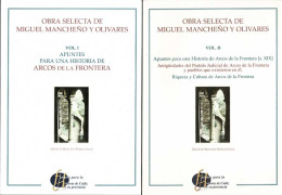 Obra Selecta De Miguel Mancheño Y Olivares. 2 Volúmenes - Historia Y Arte