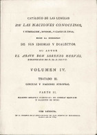 Catálogo De Las Lenguas De Las Naciones Conocidas Vol. IV - Abate Don Lorenzo Hervás - Geschiedenis & Kunst