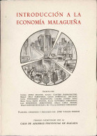 Introducción A La Economía Malagueña - Coord. José Vallés Ferrer - History & Arts